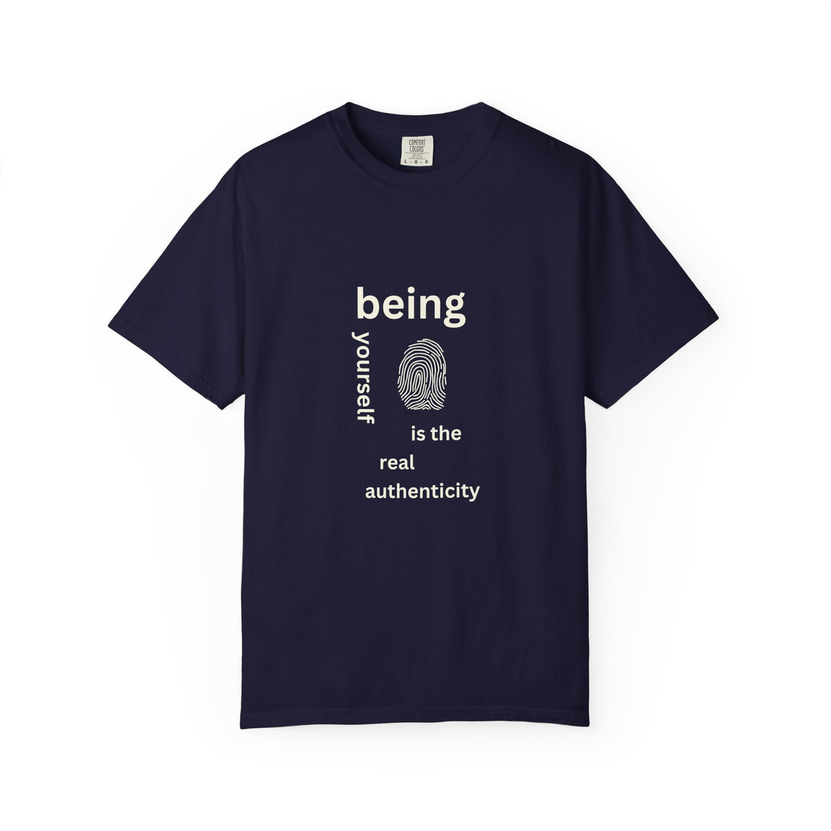 Being your self T-shirt