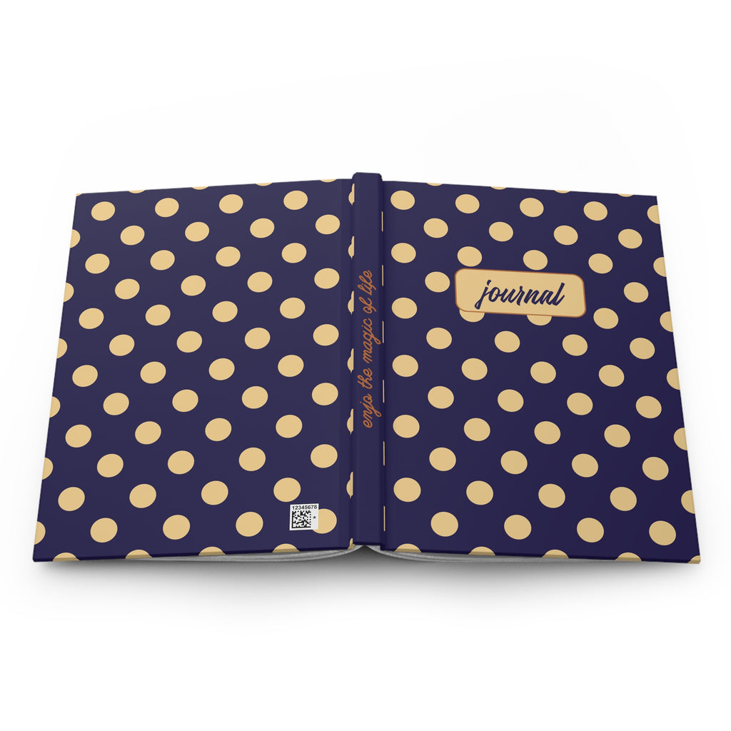 Enjoy the magic of life Hardcover Journal
